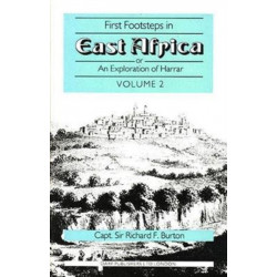 First Footsteps in East Africa: or, an Exploration of Harrar