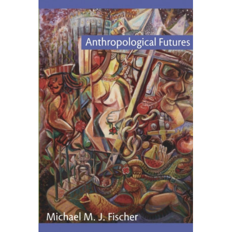 Anthropological Futures