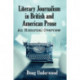 Literary Journalism in British and American Prose: An Historical Overview