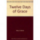 Twelve Days of Grace
