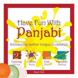 Have Fun With Panjabi: Introducing Mother Tongue to Children