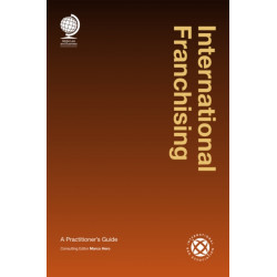 International Franchising: A Practitioner's Guide