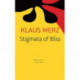 Stigmata of Bliss: Three Novellas