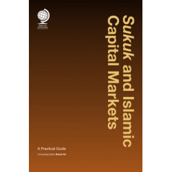 Sukuk and Islamic Capital Markets: A Practical Guide