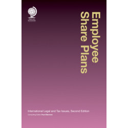 Employee Share Plans: International Legal and Tax Issues