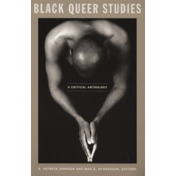 Black Queer Studies: A Critical Anthology