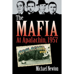 The Mafia at Apalachin, 1957