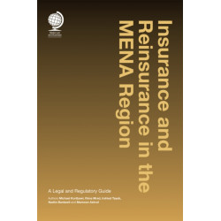 Insurance and Reinsurance in the MENA Region: A Legal and Regulatory Guide