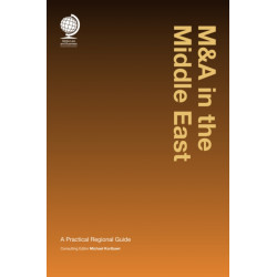 M&A in the Middle East: A Practical Regional Guide