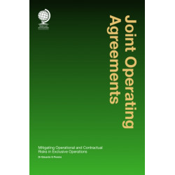 Joint Operating Agreements: Mitigating Operational and Contractual Risks in Exclusive Operations