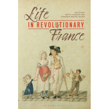 Life in Revolutionary France