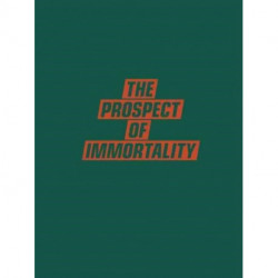 Prospect Of Immortality