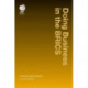 Doing Business in the BRICS: A Practical Legal Handbook