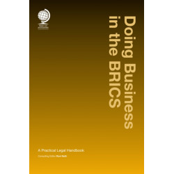 Doing Business in the BRICS: A Practical Legal Handbook