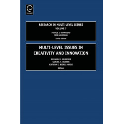 Multi Level Issues in Creativity and Innovation