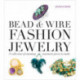 Bead & Wire Fashion Jewelry