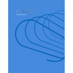 Lisa Barnard: Hyenas of the Battlefield, Machines in the Garden