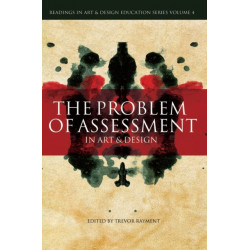The Problem of Assessment in Art and Design
