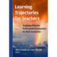 Learning Trajectories for Teachers: Designing Effective Professional Development for Math Instruction