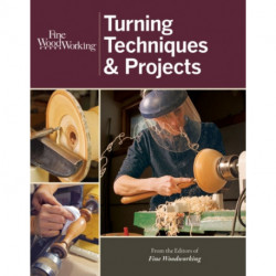 Fine Woodworking Turning Techniques & Projects