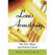Louis Armstrong: The Life, Music and Screen Career
