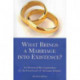 What Brings a Marriage into Existence?: An Historical Re-examination of the Canon Law of the Latin Church
