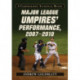 Major League Umpires' Performance, 2007-2010: A Comprehensive Statistical Review