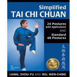 Simplified Tai Chi Chuan: 24 Postures with Applications & Standard 48 Postures