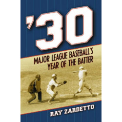 '30: Major League Baseball's Year of the Batter