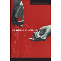 The Culture of Japanese Fascism