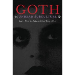 Goth: Undead Subculture