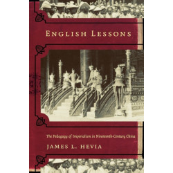 English Lessons: The Pedagogy of Imperialism in Nineteenth-Century China