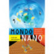 Mondo Nano: Fun and Games in the World of Digital Matter