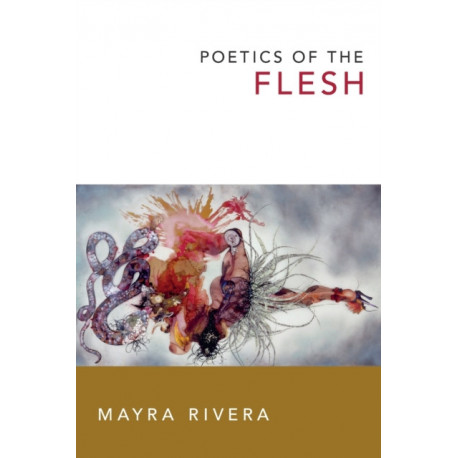 Poetics of the Flesh