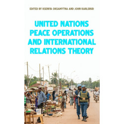 United Nations Peace Operations and International Relations Theory