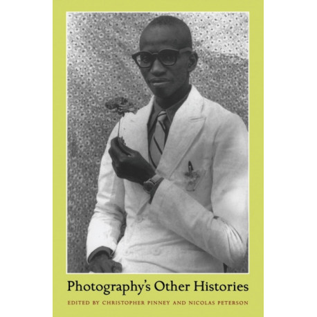 Photography's Other Histories
