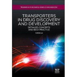 Transporters in Drug Discovery and Development: Detailed Concepts and Best Practice