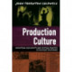 Production Culture: Industrial Reflexivity and Critical Practice in Film and Television