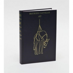 Maurizio Cattelan: All