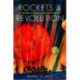 Rockets and Revolution: A Cultural History of Early Spaceflight