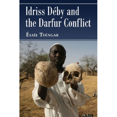 Idriss Deby and the Darfur Conflict