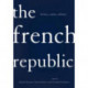 The French Republic: History, Values, Debates