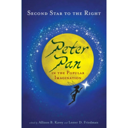 Second Star to the Right: Peter Pan in the Popular Imagination