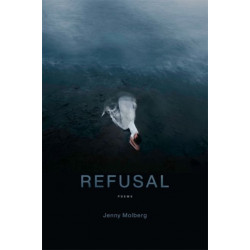 Refusal: Poems