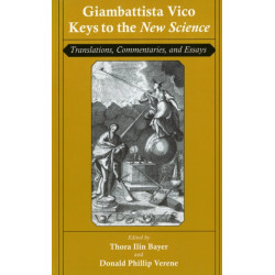 Giambattista Vico: Keys to the "New Science": Translations, Commentaries, and Essays