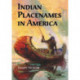 Indian Placenames in America