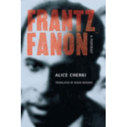 Frantz Fanon: A Portrait