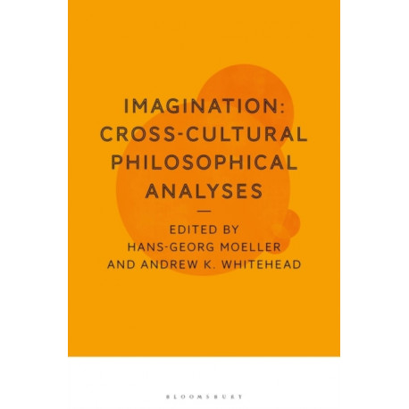 Imagination: Cross-Cultural Philosophical Analyses