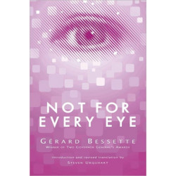 Not for Every Eye