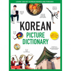 Korean Picture Dictionary: Learn 1,200 Key Korean Words and Phrases
